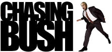 Chasing Bush